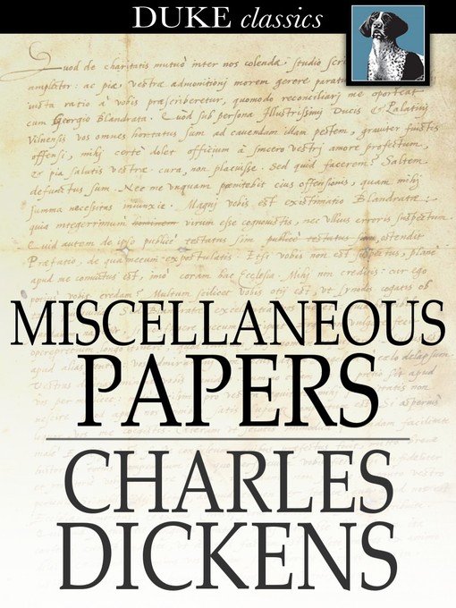 Titeldetails für Miscellaneous Papers nach Charles Dickens - Verfügbar